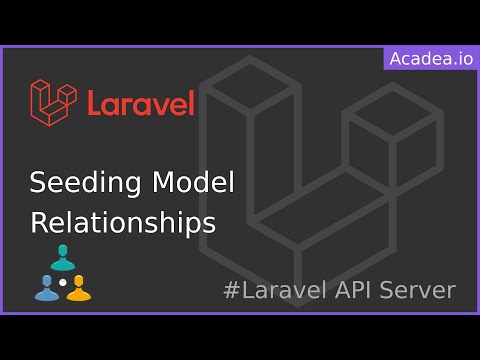 Ep09 - Seeding Model Relationships | Laravel API Server