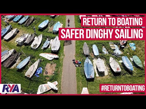 TOP TIPS FOR SAFER DINGHY SAILING - RETURN TO BOATING - Tips for getting back on the water