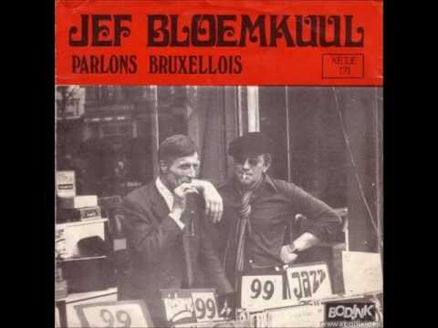 Jef Bloemkuul - Parlons Bruxellois