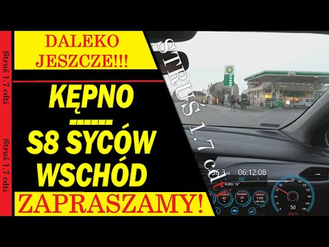KĘPNO - S8 SYCÓW Wschód GPS-OBD [DK11-S11-S8][e1 Kępno-Wrocław] @BoczneDrogi