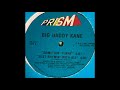 BIG DADDY KANE / JUST RHYMIN WITH BIZ