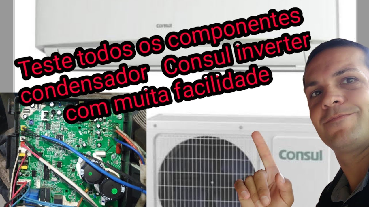 Testes de componentes INVERTER-  condensador Consul Bem Estar