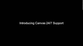 Introducing Canvas 24/7 Support