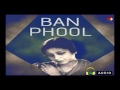 Koi Hame Bata De Ban Phool 1945 Kanan Devi