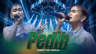 Download lagu PEDIH - Sherly KDI Adella | OM ADELLA LIVE PATI mp3