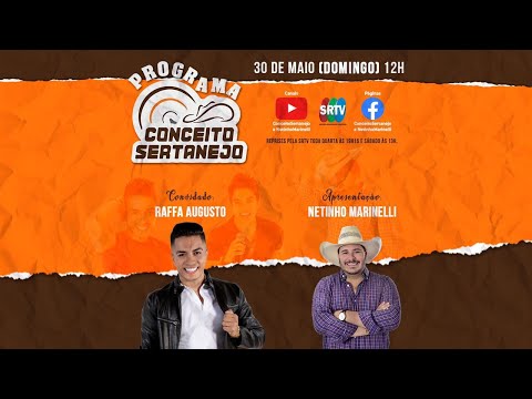 Programa Conceito Sertanejo #003 - Raffa Augusto (30/05)