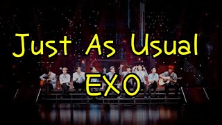 Download lagu Just As Usual - EXO [Sub Indonesia] mp3