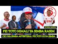 C E O WA SIMBA ASTIBITISHA FEI TOTO KUJA SIMBA RASIM MSIMU UJAO