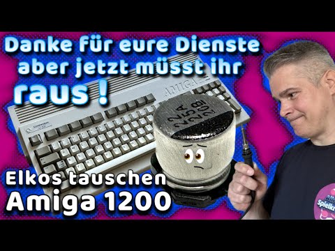 Amiga 1200 Kondensatoren tauschen - Basics