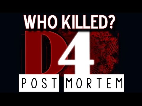 Who Killed D4?: D4 Post Mortem