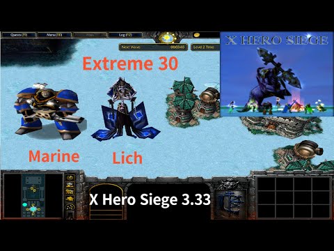 X Hero Siege 3.33, Extreme 30 Marine & Lich, 8 ways Dual Hero