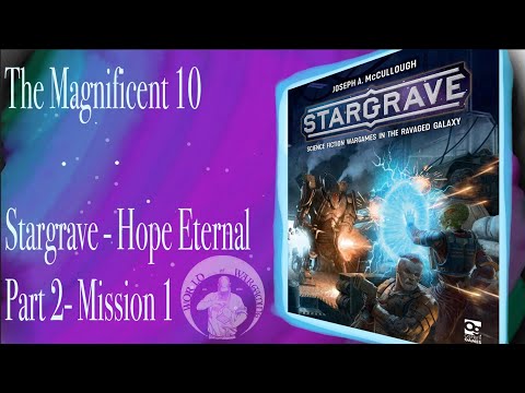 The Magnificent 10 - A Stargrave Hope Eternal Batrep