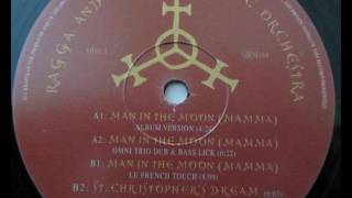 RAGGA AND THE JACK MAGIC ORCHESTRA  -  MAN IN THE MOON (le french touch)