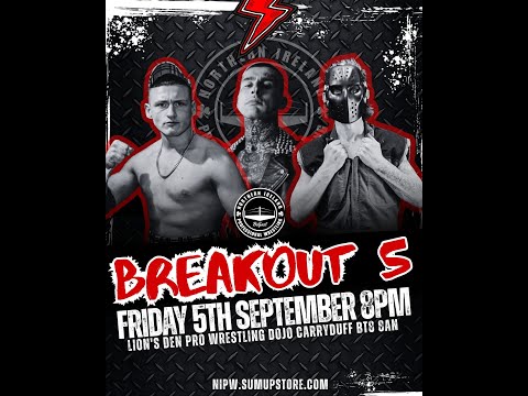 NIPW BREAKOUT 5 - JESSIE DYNAMITE & LEE DENNIS VS NORTH WEST - 5TH SEPTEMBER 2025
