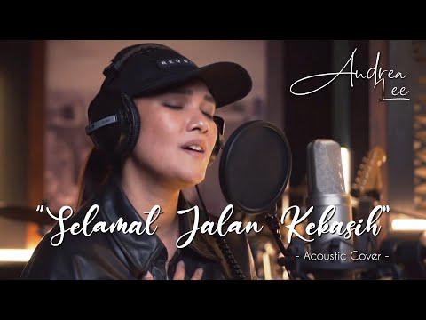 Rita Effendy - Selamat Jalan Kekasih (COVER by) ANDREA LEE