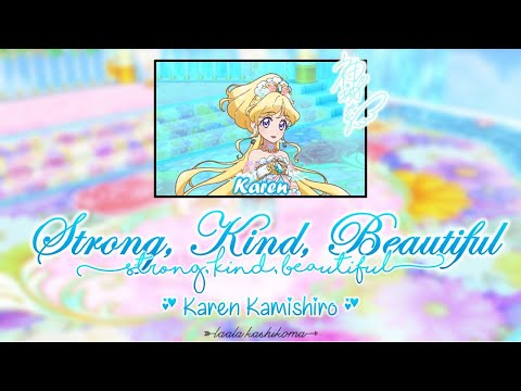 Aikatsu on Parade! Tsuyoku Yasashiku Utsukushiku Karen from BEST FRIENDS!