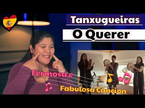 Tanxugueiras - O Querer /  REACTION  #Tanxugueiras #OQuerer