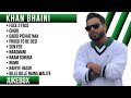 Top 10 Songs Of Khan Bhaini Khan Bhaini All Songs New Punjabi Songs 2023 Khanbhaini