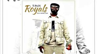 T-Pain feat. Young Cash -- Royals (Remix)