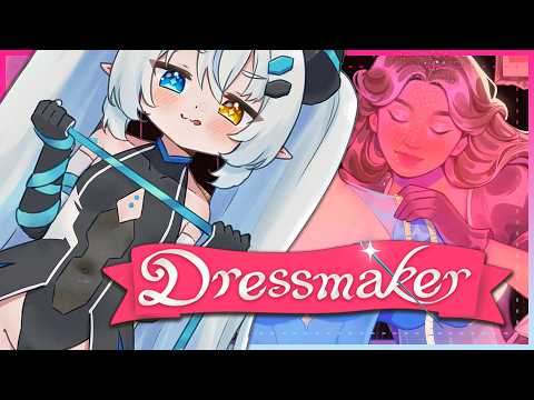 【DRESSMAKER】 let’s get classy!! ✂👗✨  【AKUGAKI KOA】