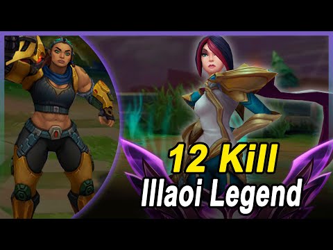 Twelve kill ANNIHILATION by the best Illaoi