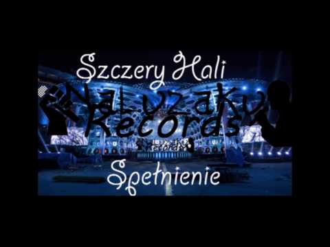 Szczery Hali - Spełnienie