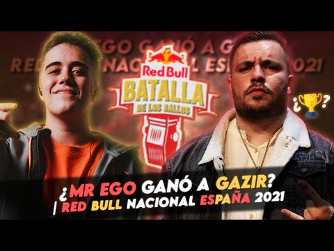 ¿MR EGO GANÓ A GAZIR? | RED BULL ESPAÑA NACIONAL 2021