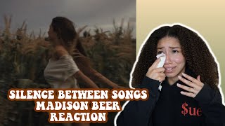 SILENCE BETWEEN SONGS - MADISON BEER ALBUM REACTION