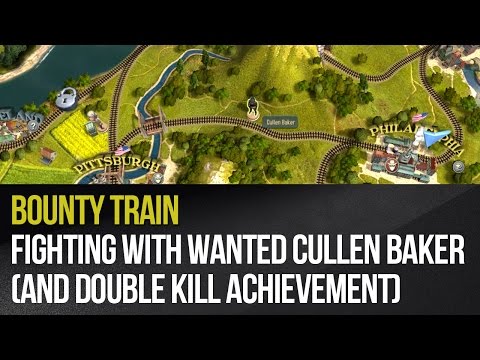 Bounty Train - Fighting with wanted Cullen Baker (and Double Kill achievement)