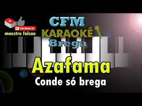 Azafama - Cover Karaokê - Conde só brega
