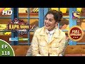 The Kapil Sharma Show Season 2 - Taapsee's Lucky Charm -  Ep 118 - Full Episode - 29th February 2020