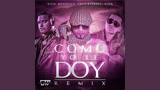 Como Yo Le Doy (Remix)