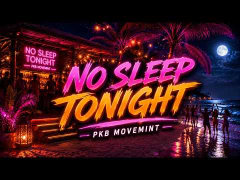 No Sleep - Summer Dance