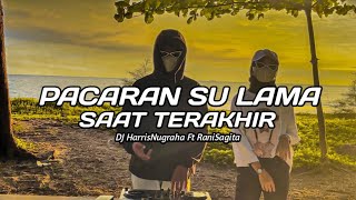 Download lagu DJ SAD! PACARAN SU LAMA Saat Terakhir - ( Dj HarrisNugraha Ft Ranisagita ) New Remix!!! mp3 Download lagu DJ SAD! PACARAN SU LAMA Saat Terakhir - ( Dj HarrisNugraha Ft Ranisagita ) New Remix!!! mp3