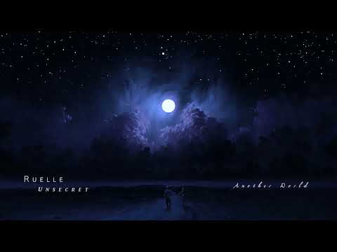 Ruelle & UNSECRET - Another World