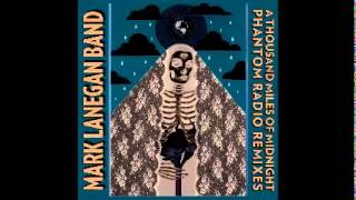 Mark Lanegan - Harvest Home ( Magnus remix)