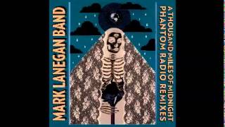 Mark Lanegan - Harvest Home ( Magnus remix)