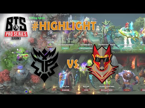 Dota 2 : BTS Pro series ss9 SEA : Thunder Predator VS D2 Hustlers [Highlight]
