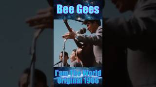 Bee Gees - I Am The World (Original 1966)
