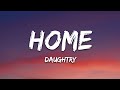 Daughtry Home Lyrics