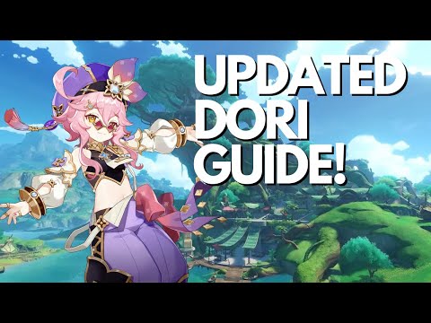 SHE'S A BARGAIN! Updated Dori Guide | Genshin Impact