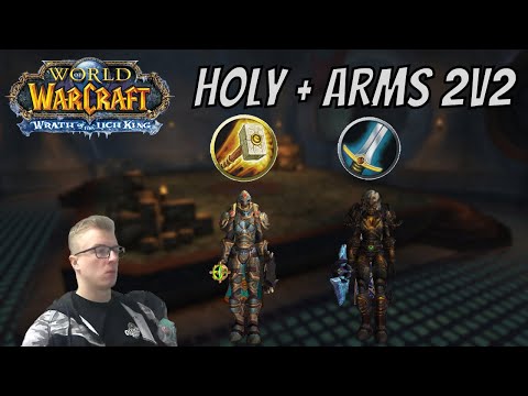 Holy Paladin & Arms Warrior 2v2 Arenas | Warmane WotLK