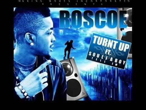 Roscoe Dash--All The Way Turnt Up Ft. Soulja Boy Tell` Em
