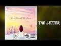 Kehlani - The Letter (Lyrics)