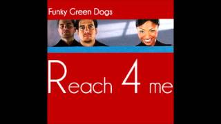 funky green dogs from outer space - reach for me