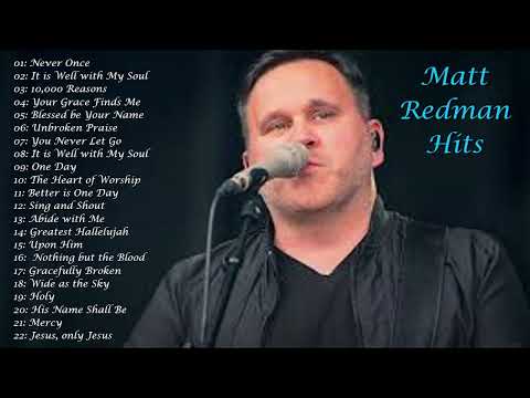 Matt Redman Hits I Praise and Worship I Heart of Worship