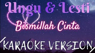 Download lagu Ungu Lesti - Bismillah Cinta Karaoke mp3 Download lagu Ungu Lesti - Bismillah Cinta Karaoke mp3
