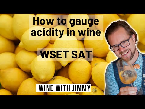 How to Judge Acidity with the WSET Level 3 Standard Approach to Tasting
