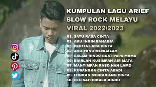 Download lagu KUMPULAN LAGU ARIEF SLOW ROCK MELAYU VIRAL 2022/2023 mp3