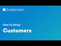  How to Add a New Customer in ZarMoney
